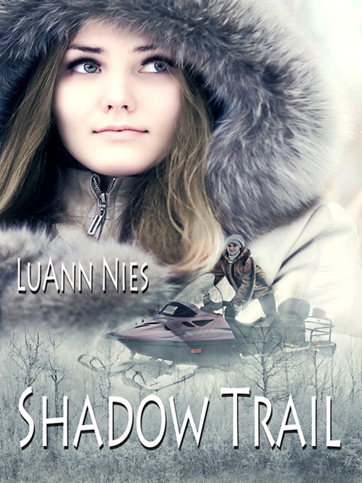 Title details for Shadow Trail by LuAnn Nies - Available